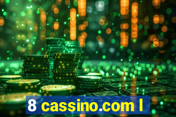 8 cassino.com l